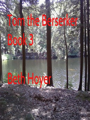 cover image of Tom the Berserker Book Three